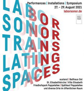 Festival LABOR SONOR : TRANSLATING SPACES | 27 – 29 August 2021